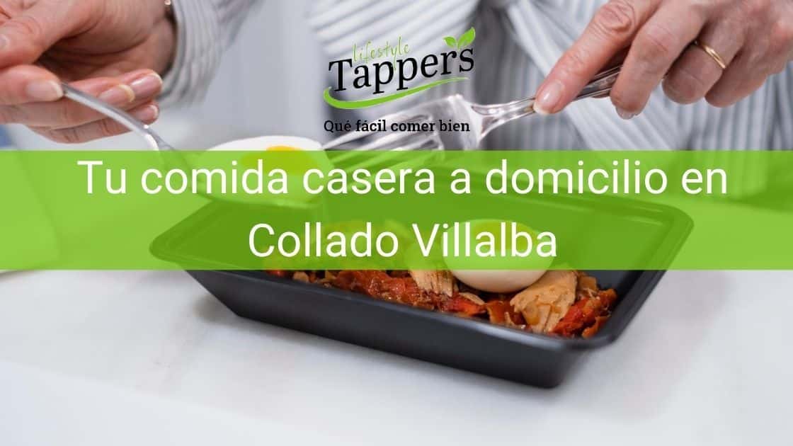 Comida a domicilio en Collado Villalba - Comida casera a domicilio en Collado Villalba