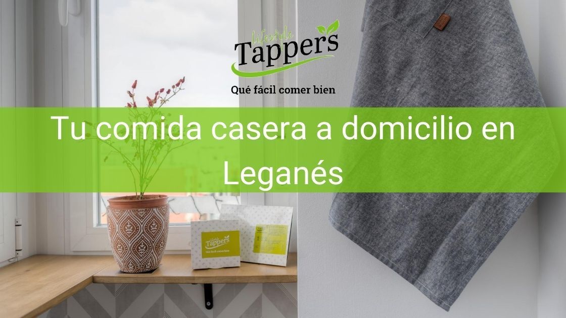 Comida a domicilio en Leganés - Comida casera a domicilio en Leganés