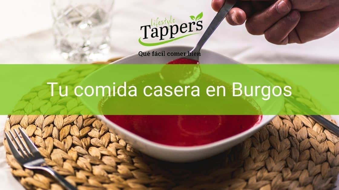 Tuppers a a domicilio en Burgos- Comida casera a domicilio en Burgos
