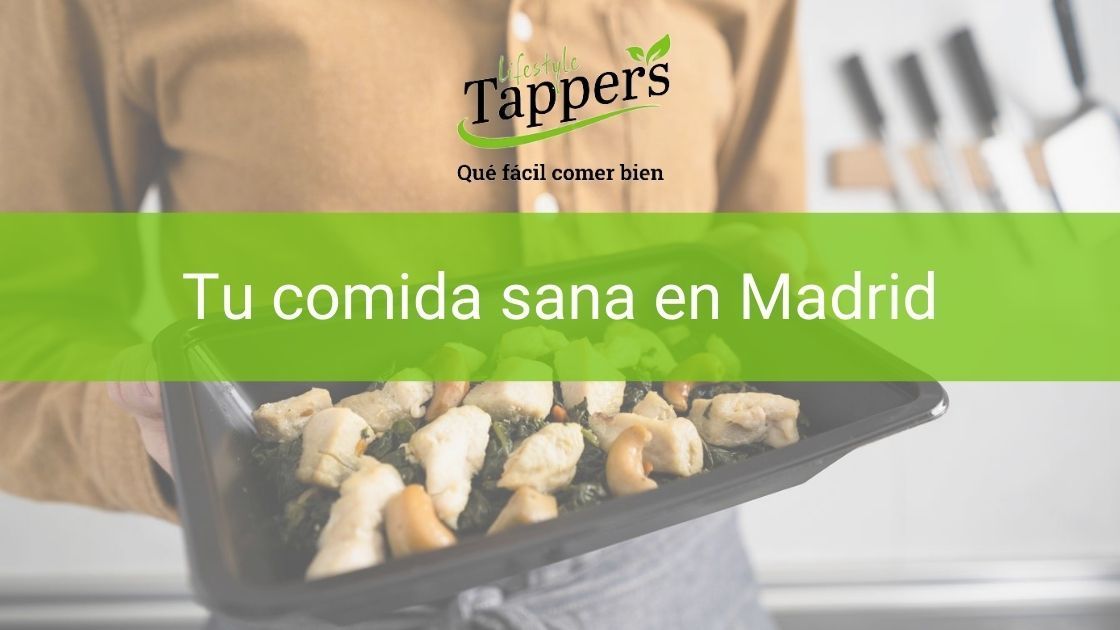 Tuppers a a domicilio en Madrid - Comida casera a domicilio en Madrid