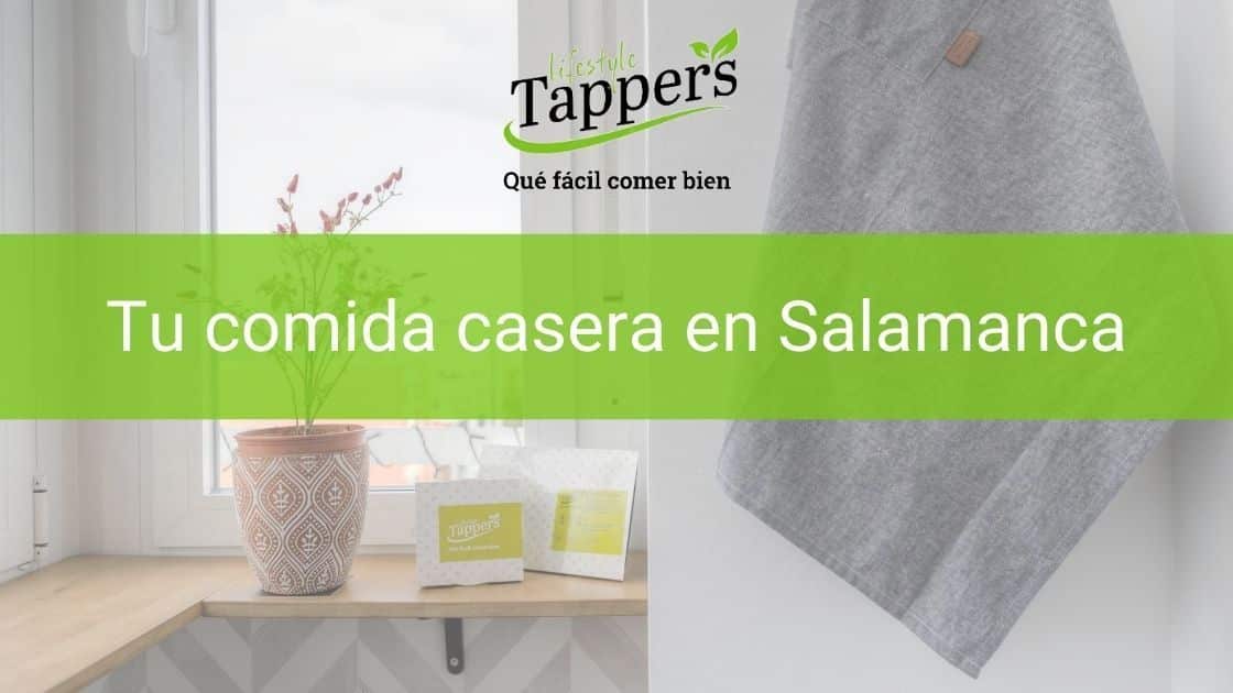 Tuppers a a domicilio en Salamanca - Comida casera a domicilio en Salamanca